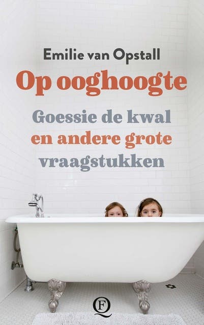Op ooghoogte: Goessie de kwal en andere grote vraagstukken