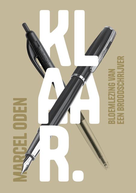 Klaar.: Bloemlezing van een broodschrijver