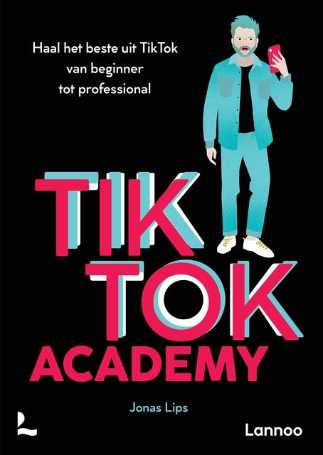 Tiktok Academy: Haal het beste uit Tiktok voor jouw brand