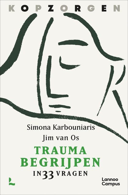Kopzorgen. Trauma begrijpen: in 33 vragen