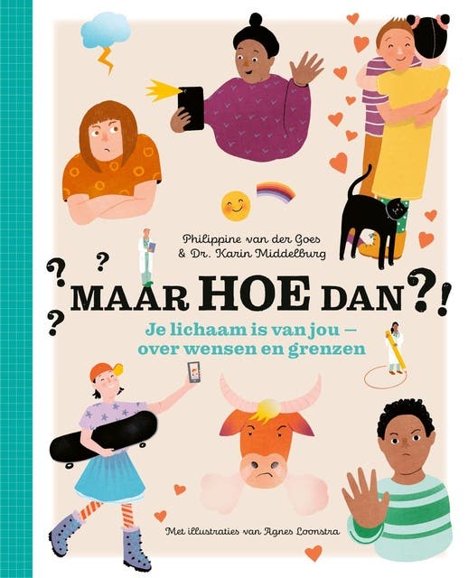 Maar hoe dan?! - Je lichaam is van jou: Over wensen en grenzen