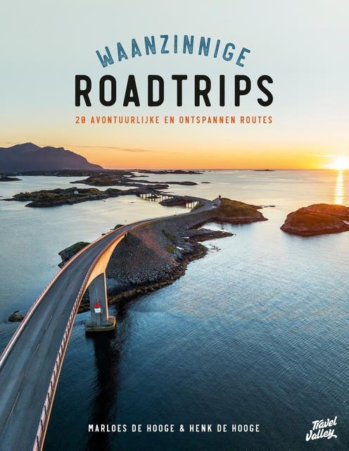 Waanzinnige roadtrips: 20 avontuurlijke en ontspannen routes