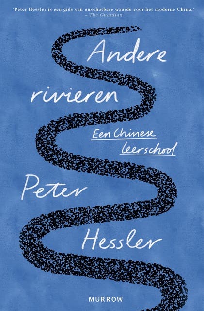 Andere rivieren: Een Chinese leerschool