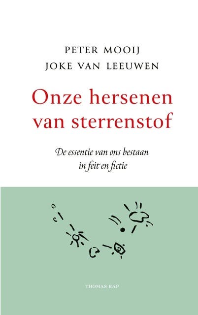 Onze hersenen van sterrenstof: De essentie van ons bestaan in feit en fictie