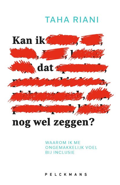 Kan ik dat nog wel zeggen?: Waarom ik me ongemakkelijk voel bij inclusie