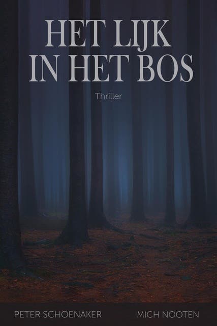 Het lijk in het bos