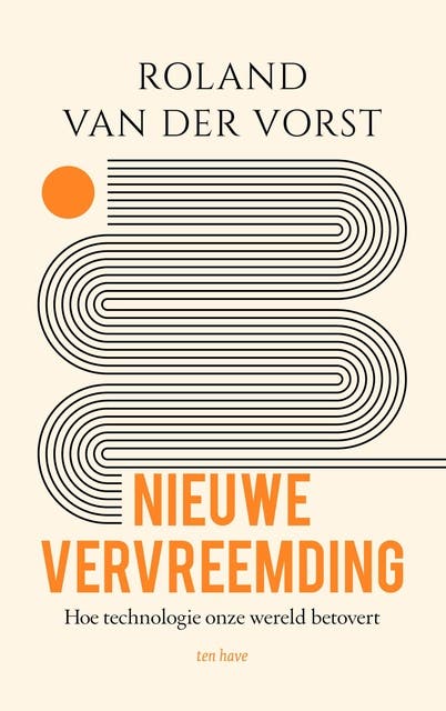 Nieuwe vervreemding: Hoe technologie onze wereld betovert