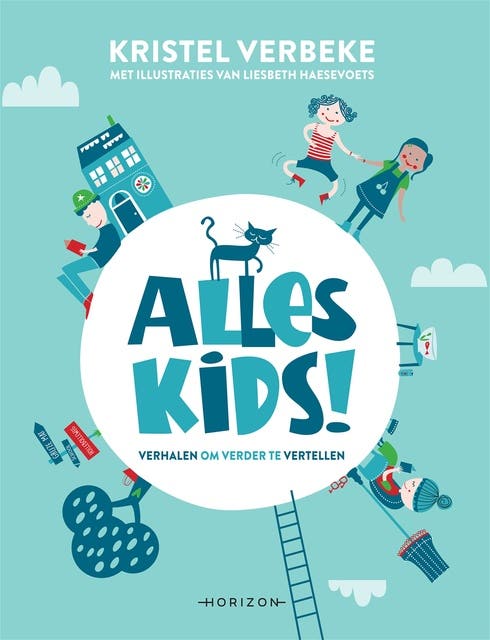 Alles kids: Verhalen om verder te vertellen