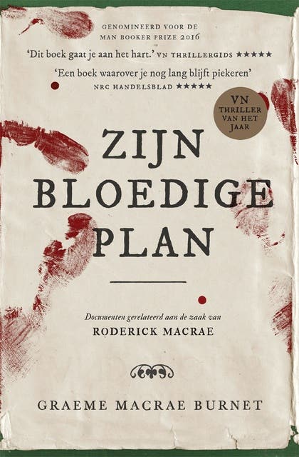 Zijn bloedige plan: Documenten gerelateerd aan de zaak van Roderick Macrae
