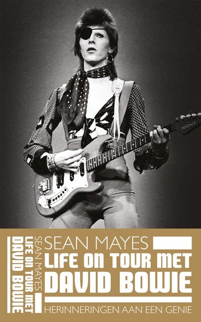 Life on Tour met David Bowie: Herinneringen aan een genie