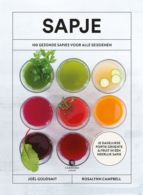 Sapje: Je dagelijkse portie groenten & fruit in één heerlijk sapje