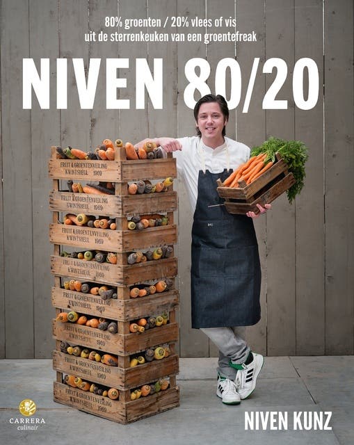 NIVEN 80/20: 80 procent groenten / 20 procent vlees of vis uit de sterrenkeuken van een groentefreak