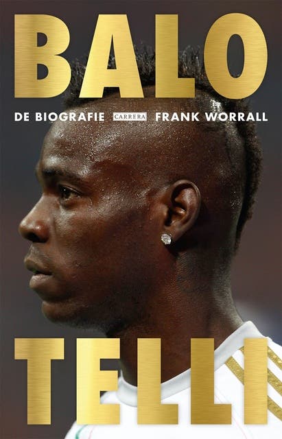 Balotelli: de biografie