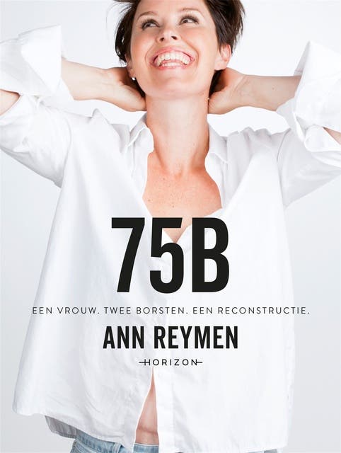 75B: Een vrouw. Twee borsten. Een reconstructie.