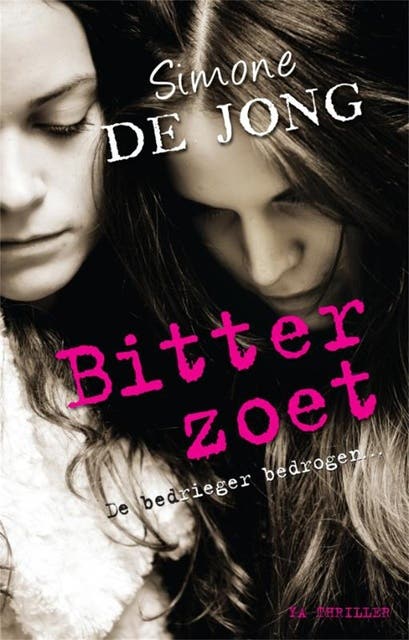 Bitterzoet: de bedrieger bedrogen...