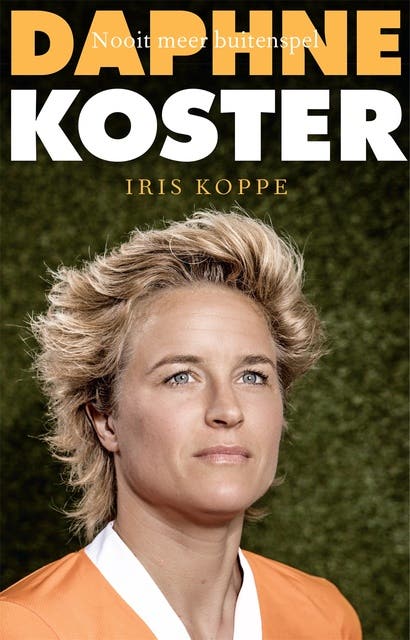 Daphne Koster: Nooit meer buitenspel