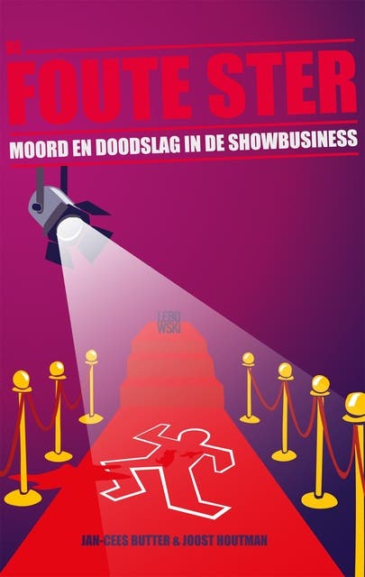 De foute ster: moord en doodslag in de showbusiness