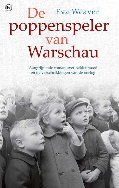 De poppenspeler van Warschau: aangrijpende roman over heldenmoed en de verschrikkingen van de oorlog