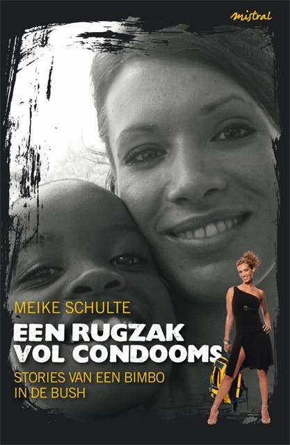 Een rugzak vol condooms: stories van een Bimbo in de Bush