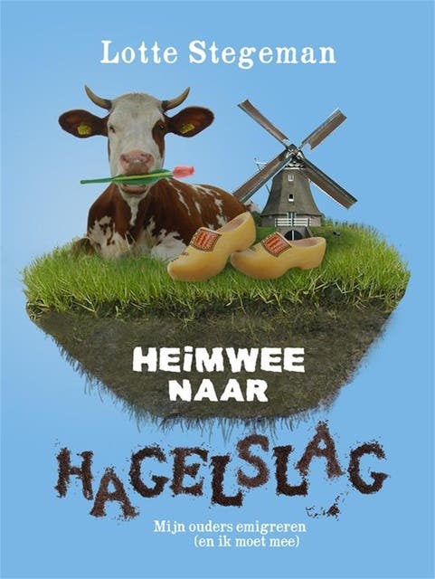 Heimwee naar hagelslag: mijn ouders emigreren (en ik moet mee)