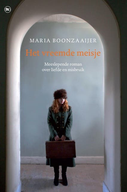 Het vreemde meisje: meeslepende roman over liefde en misbruik