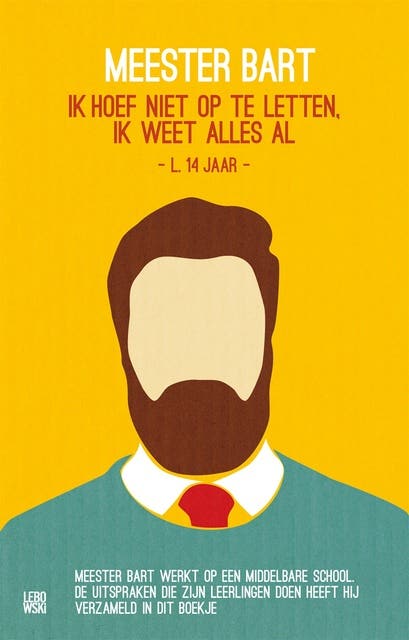 Meester Bart: ik hoef niet op te letten ik weet alles al