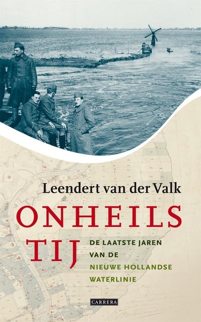 Onheilstij: de laatste jaren van de Nieuwe Hollandse Waterlinie