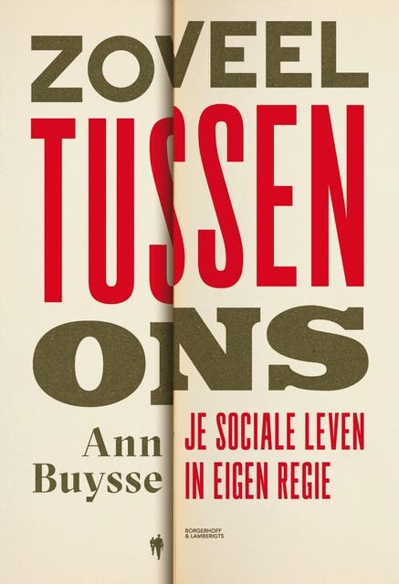 Zoveel tussen ons: Je sociale leven in regie
