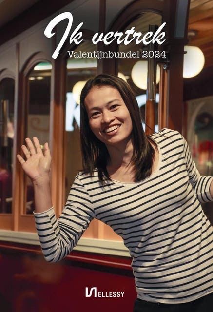 Ik vertrek: Valentijnbundel 2024