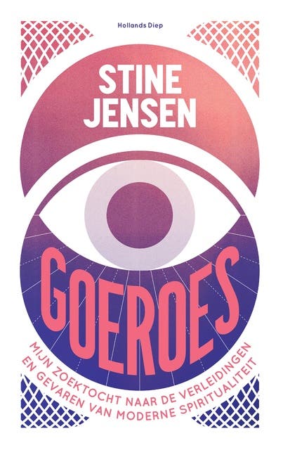Goeroes: Mijn zoektocht naar de verleidingen en gevaren van moderne spiritualiteit