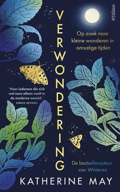Verwondering: Op zoek naar kleine wonderen in onrustige tijden