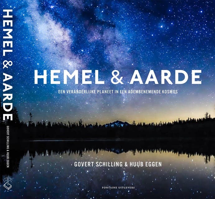 Hemel & aarde: Een veranderlijke planeet in een adembenemende kosmos