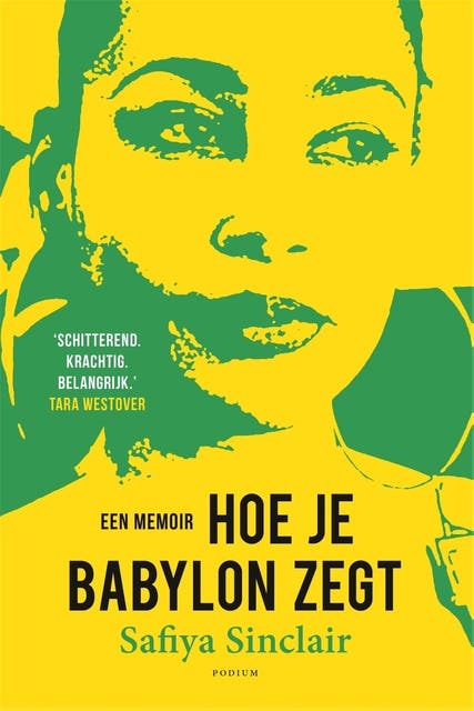 Hoe je Babylon zegt: Een memoir