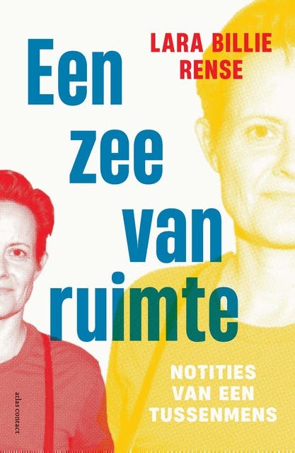 Een zee van ruimte: notities van een tussenmens