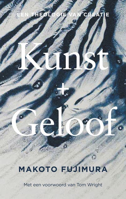 Kunst + geloof: Een theologie van creatie