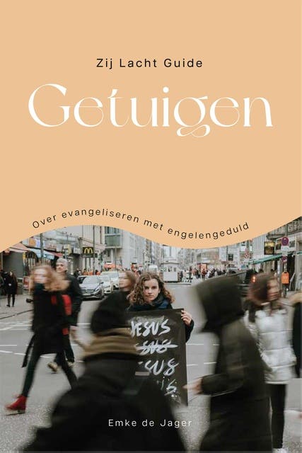 Zij lacht guide getuigen: Over evangeliseren met engelengeduld