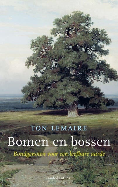 Bomen en bossen: Bondgenoten voor een leefbare aarde