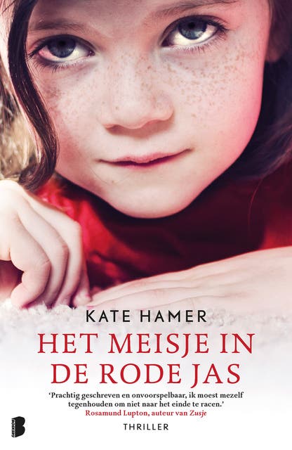Het meisje in de rode jas: Wat doe je als je onschuldige dochter wordt ontvoerd, maar je voelt dat ze nog in leven is?