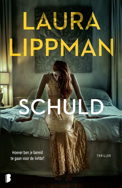 Schuld: Hoever ben je bereid te gaan voor de liefde?