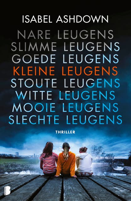 Kleine leugens: Als twee mensen een geheim bewaren, is drie net één te veel…