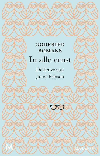 In alle ernst: De keuze van Joost Prinsen