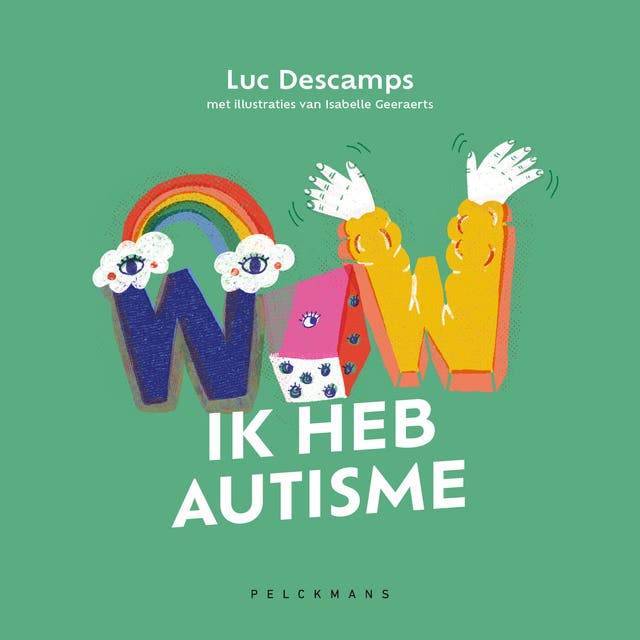 WOW! Ik heb autisme