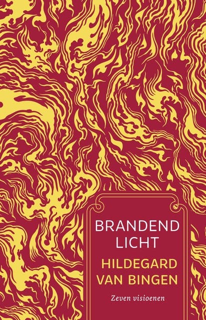 Brandend licht: Zeven visioenen