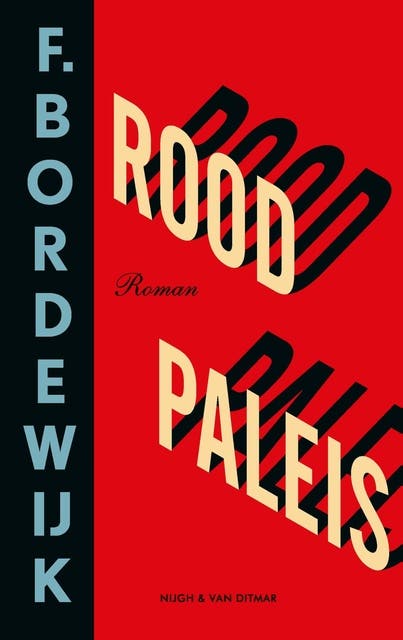Rood Paleis: Ondergang van een eeuw