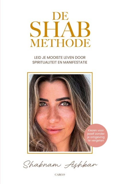 De Shab-methode: Manifesteer je leven van chaos naar schoonheid