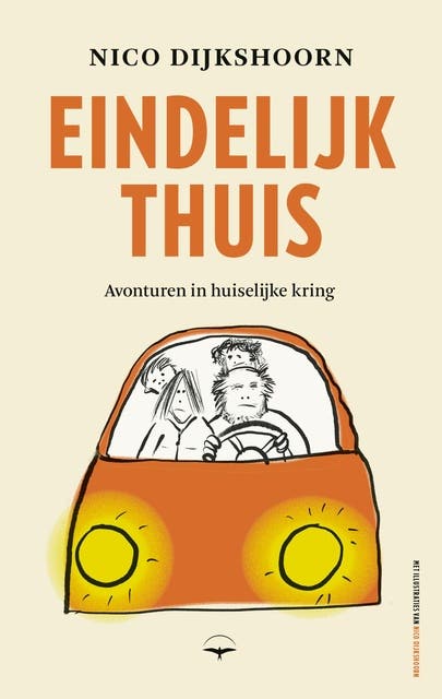 Eindelijk thuis: Avonturen in huiselijke kring