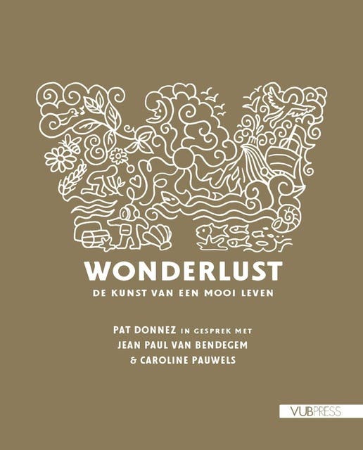Wonderlust: De kunst van een mooi leven