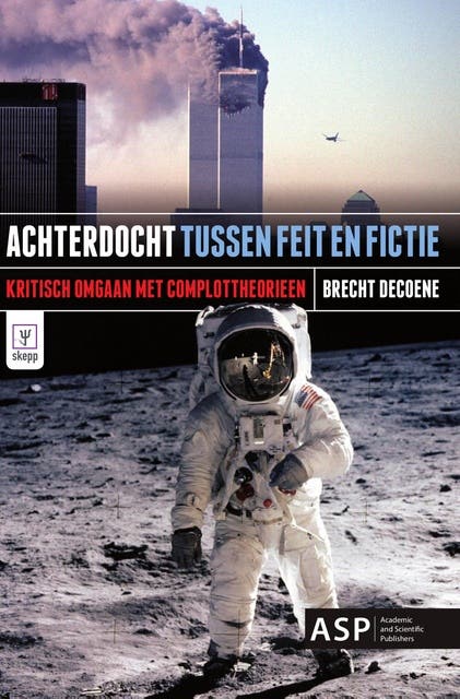 Achterdocht tussen feit en fictie: Kritisch omgaan met complottheorieën