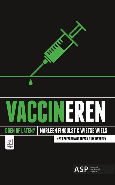 Vaccineren: Doen of laten