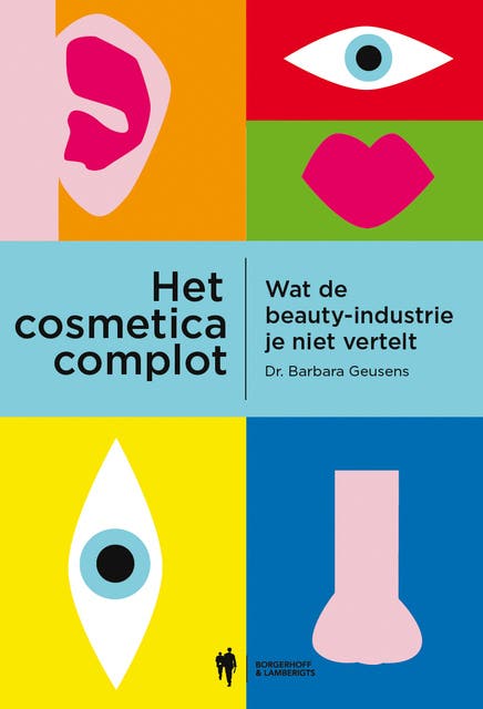 Het cosmeticacomplot: Wat de beauty-industrie je niet vertelt